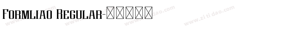 Formliao Regular字体转换